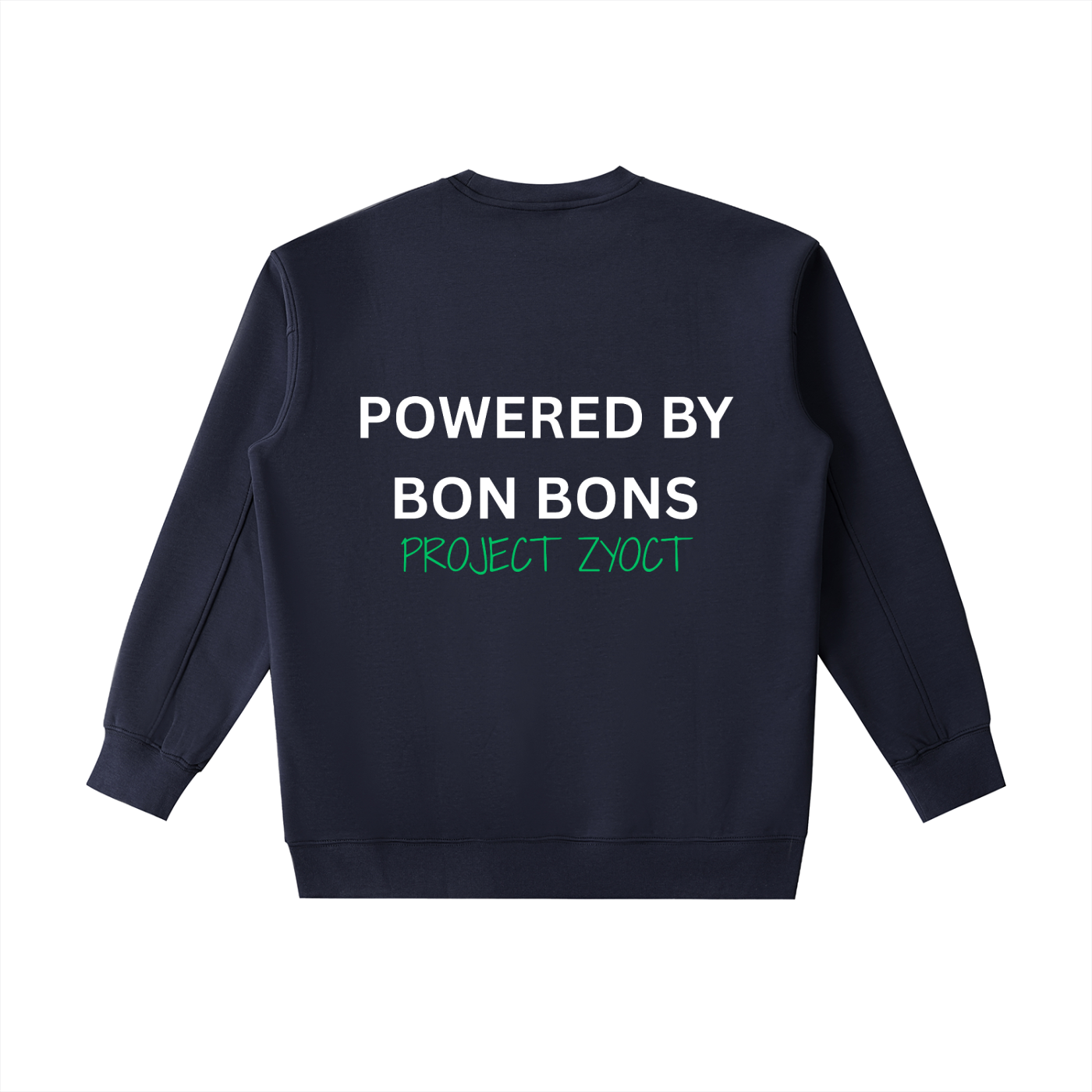 "Powered by Bon Bons" Heavyweight Sweatshirt