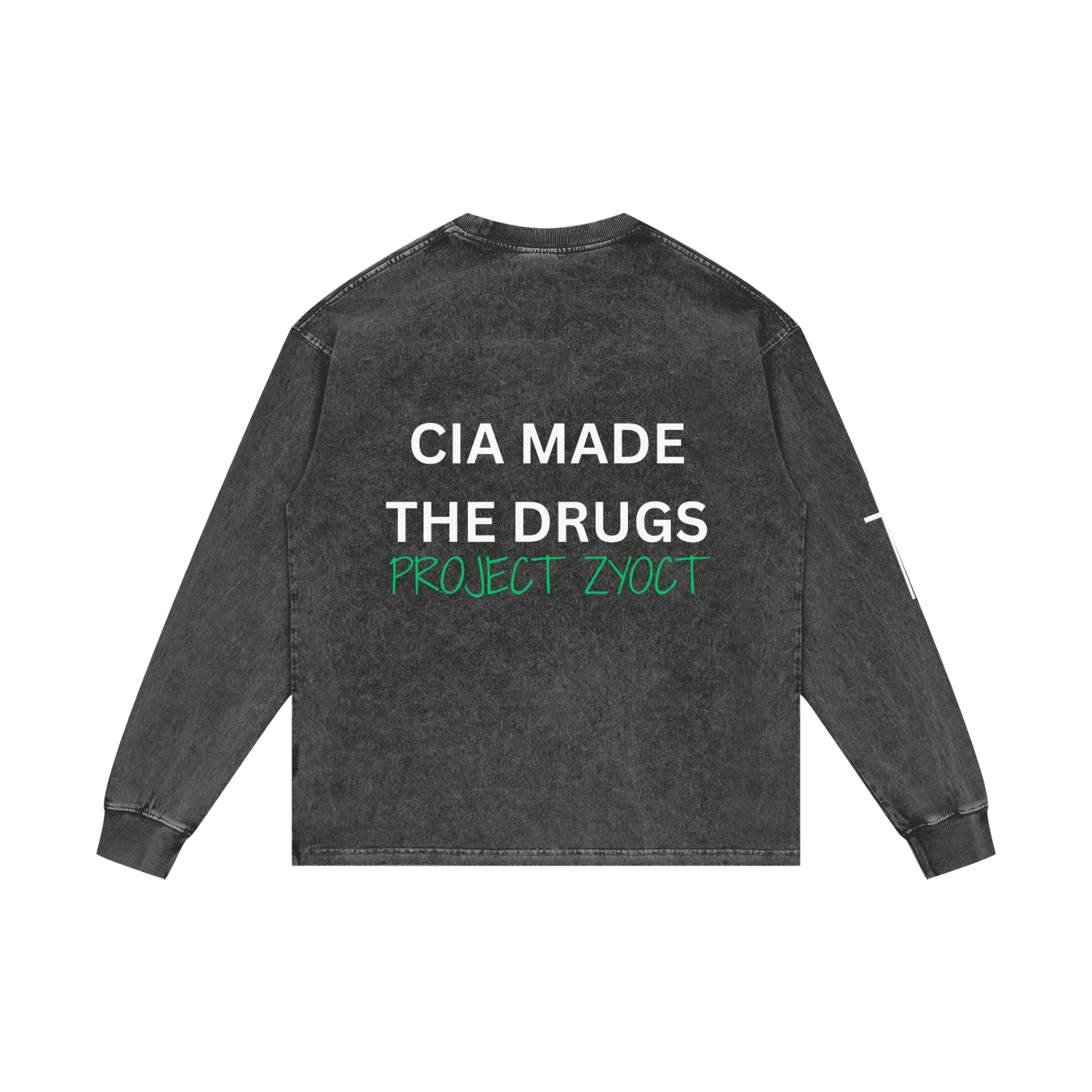 "CIA Made the Drugs" Acid Wash Long Sleeve