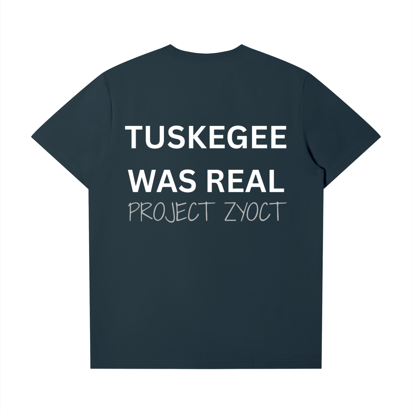 "Tuskegee Was Real" T-Shirt