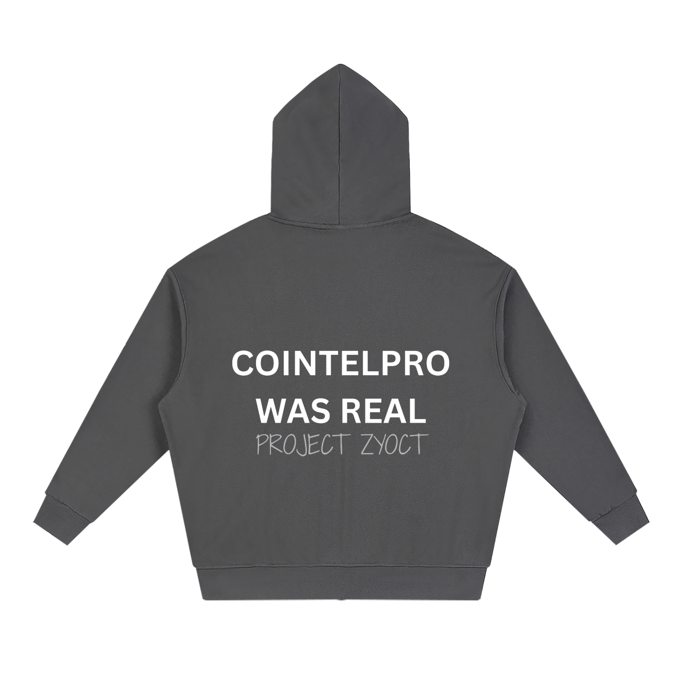 "COINTELPRO Was Real" Full Zip Hoodie