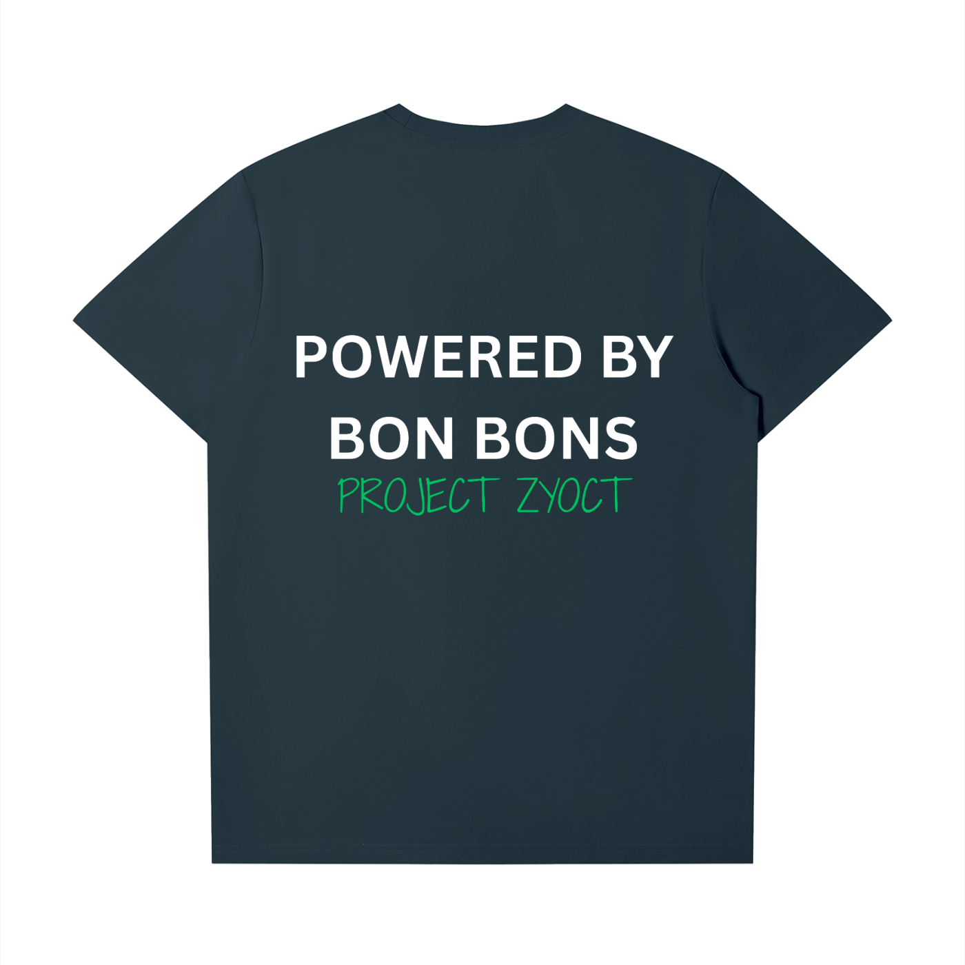 "Powered by Bon Bons" T-Shirt