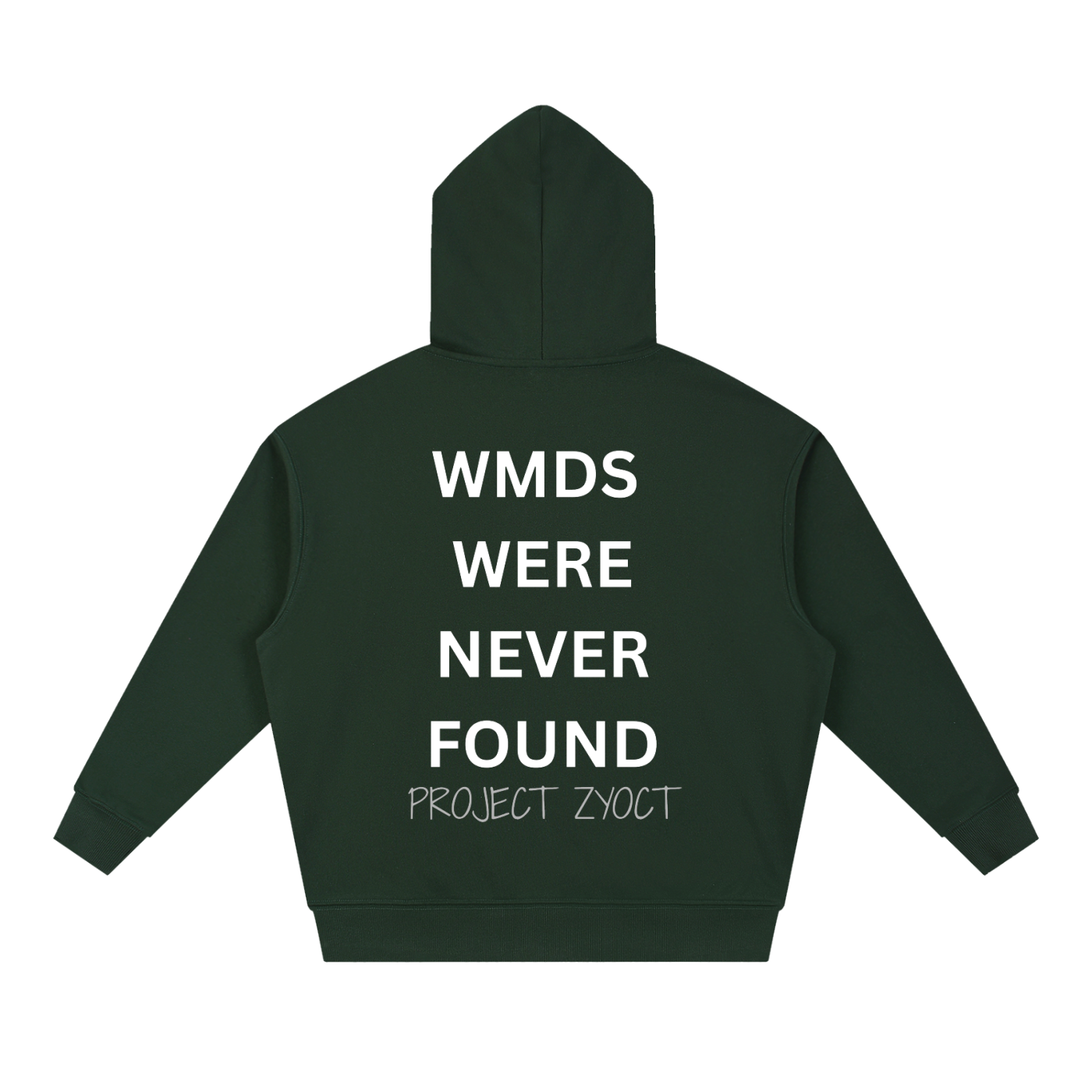 "WMDs Were Never Found" Heavyweight Hoodie