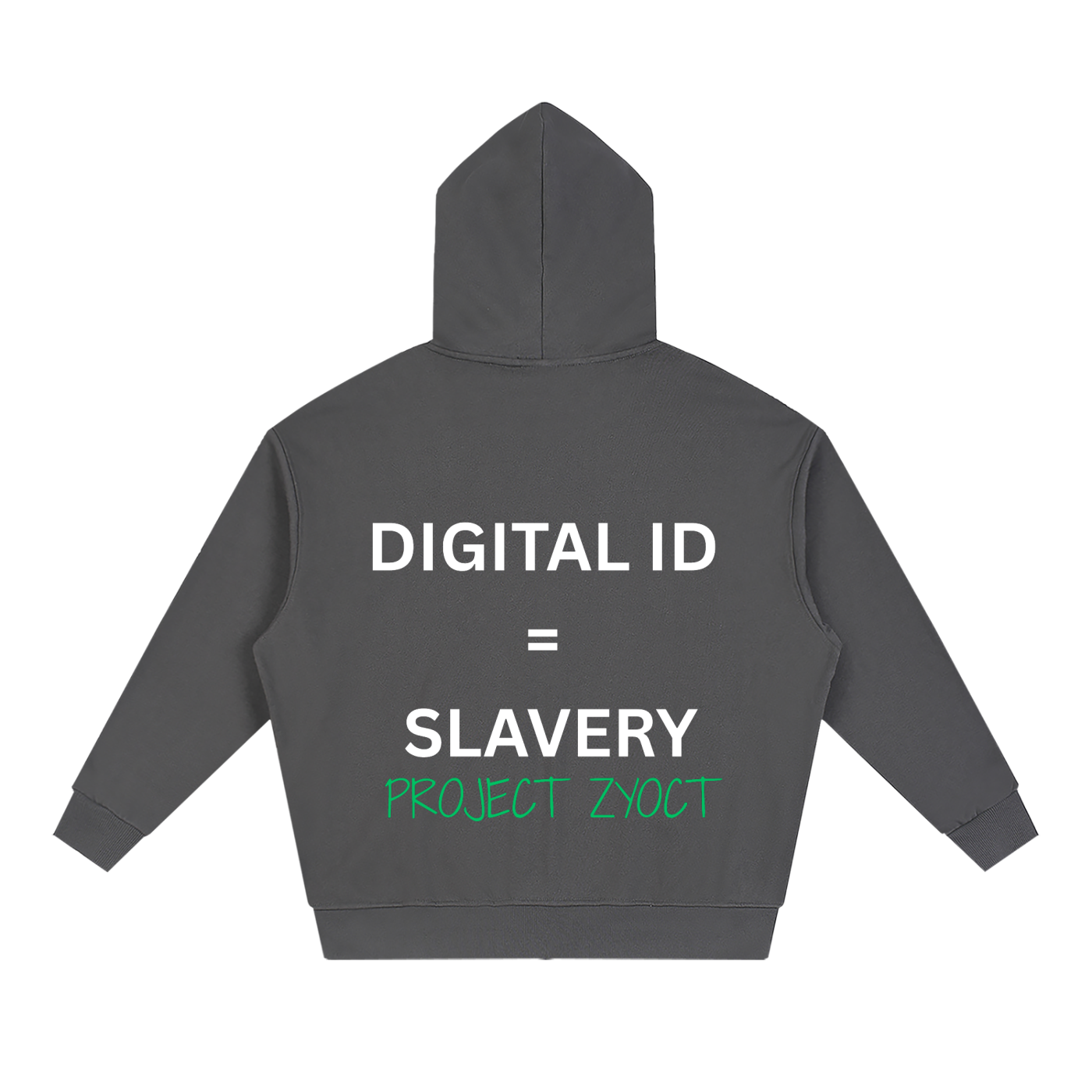 "Digital ID = Slavery" Full Zip Hoodie