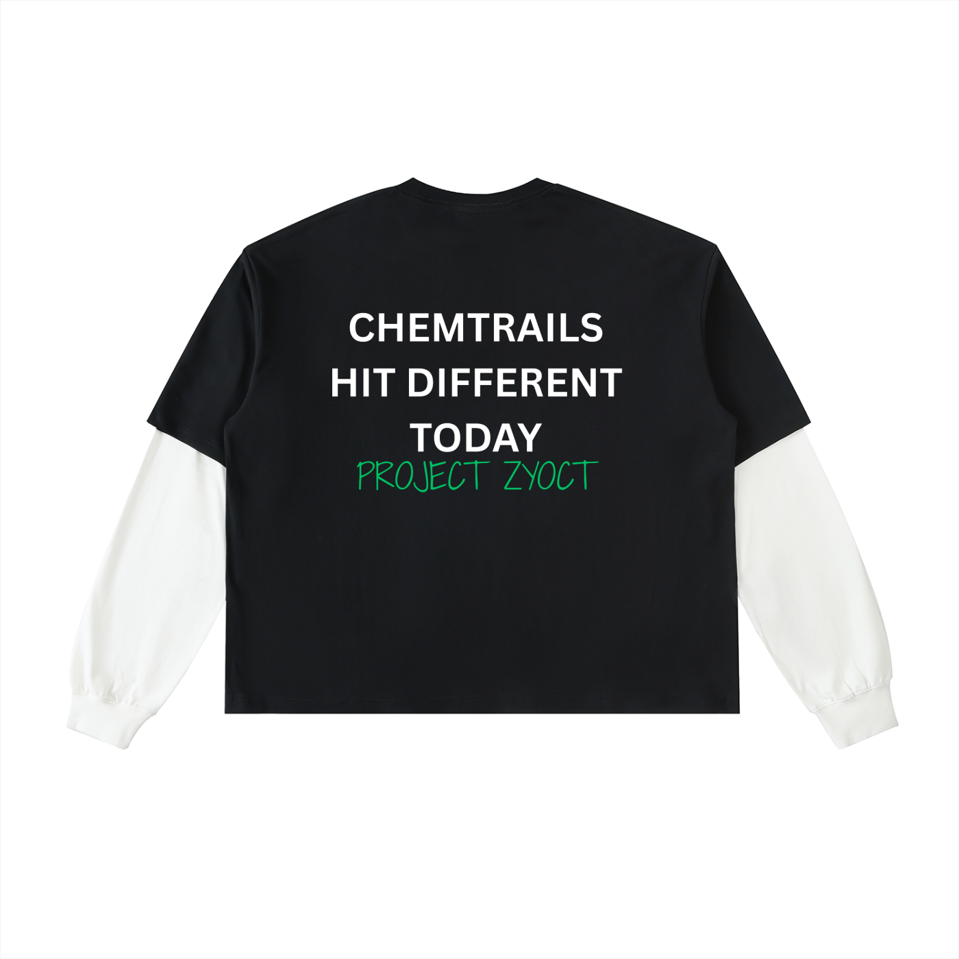 "Chemtrails Hit Different Today" Layered Shirt