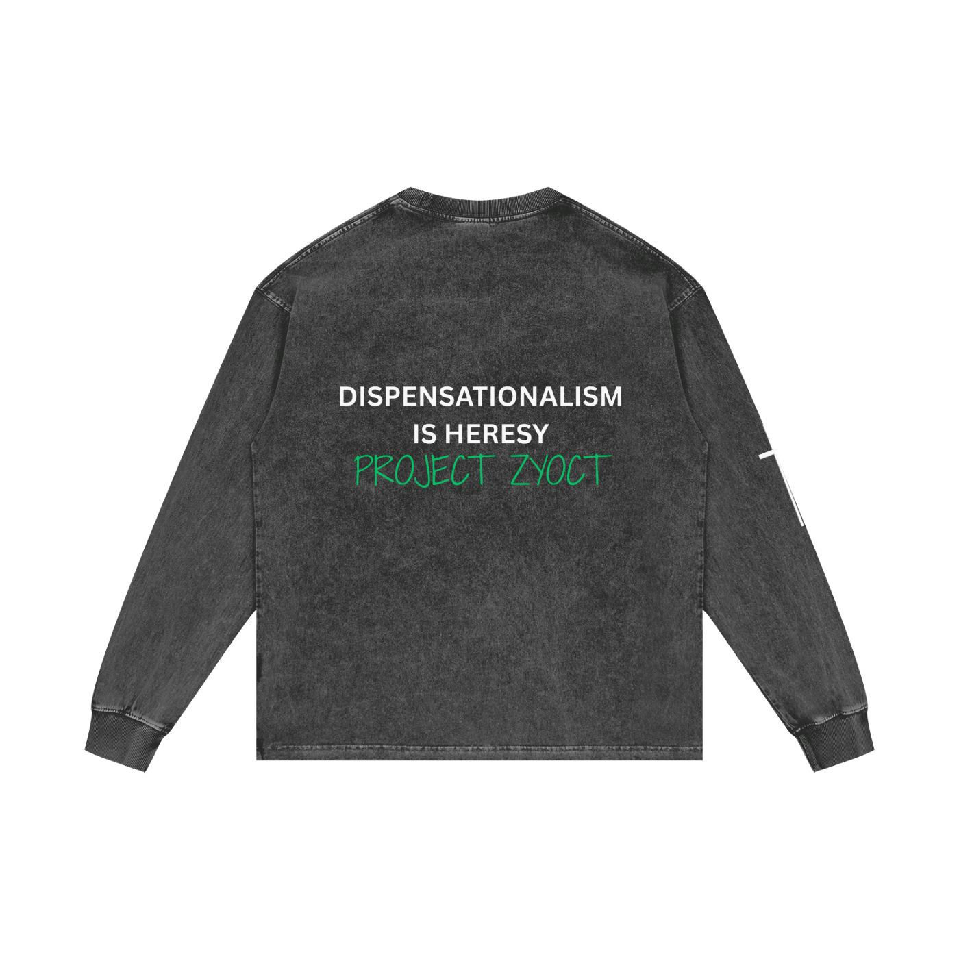 "Dispensationalism is Heresy" Acid Wash Long Sleeve