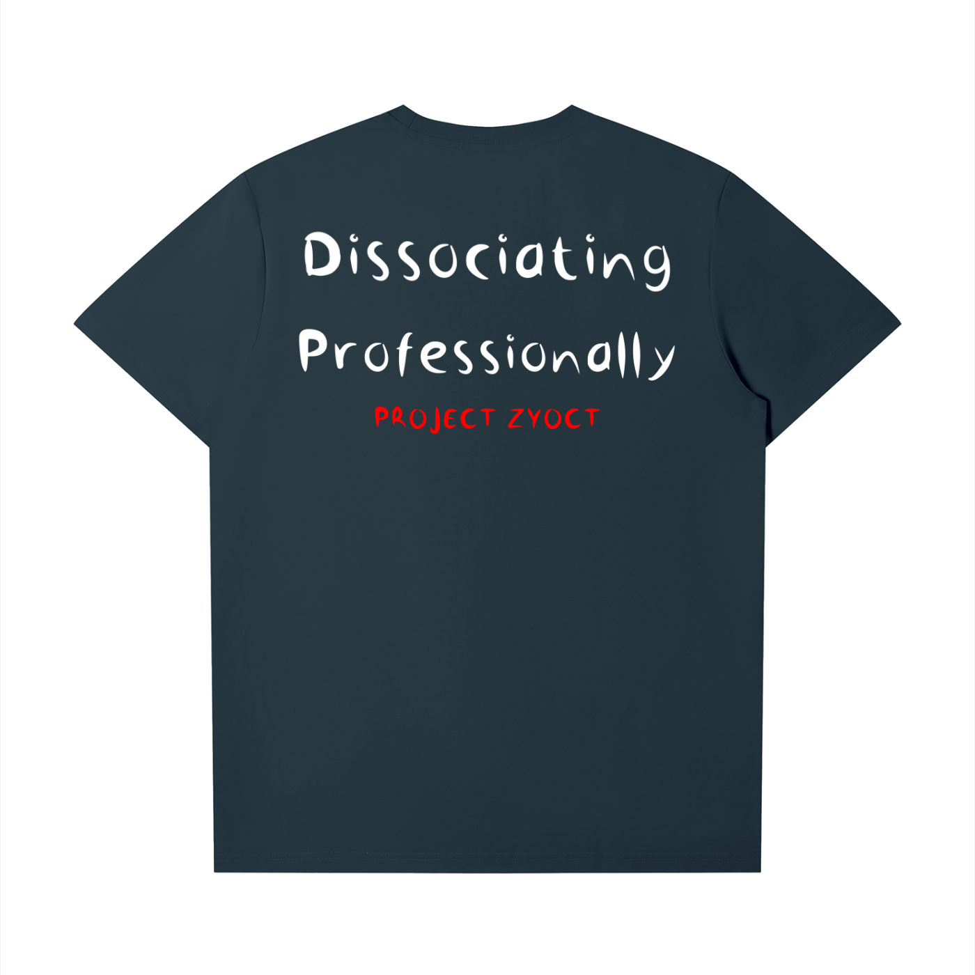 "Dissociating Professionally" T-Shirt