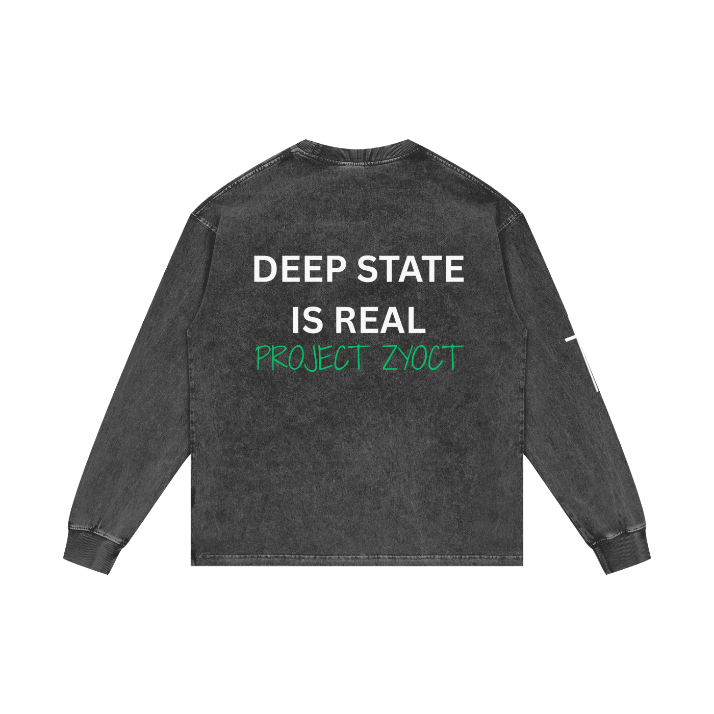 "Deep State is Real" Acid Wash Long Sleeve