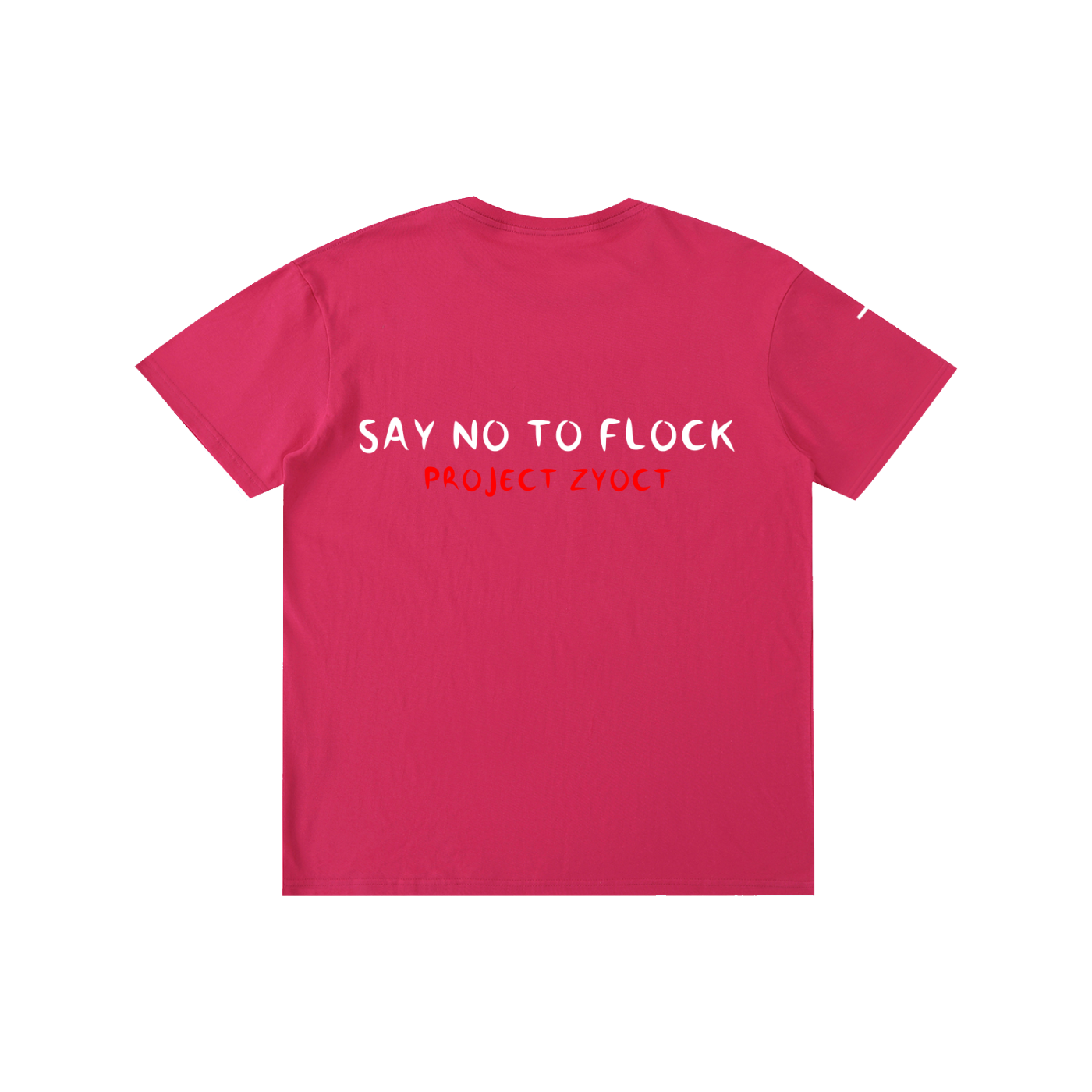 "SAY NO TO FLOCK" Cotton T-Shirt