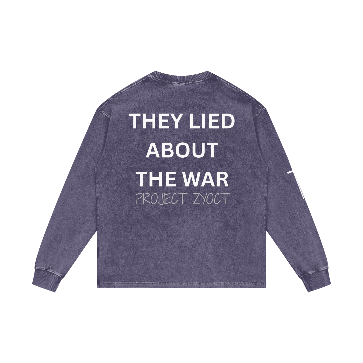 "They Lied About the War" Acid Wash Long Sleeve