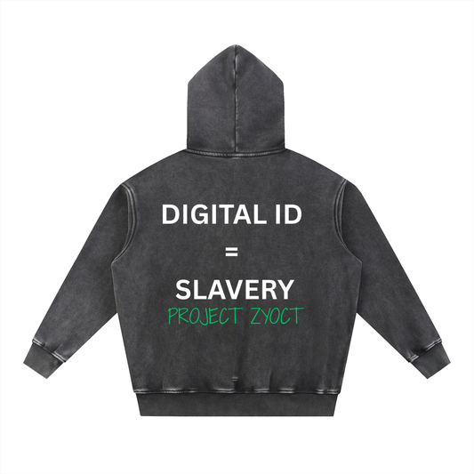 "Digital ID = Slavery" Snow Wash Oversize Hoodie