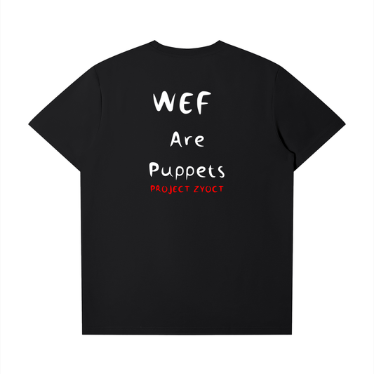 "WEF Are Puppets" T-Shirt