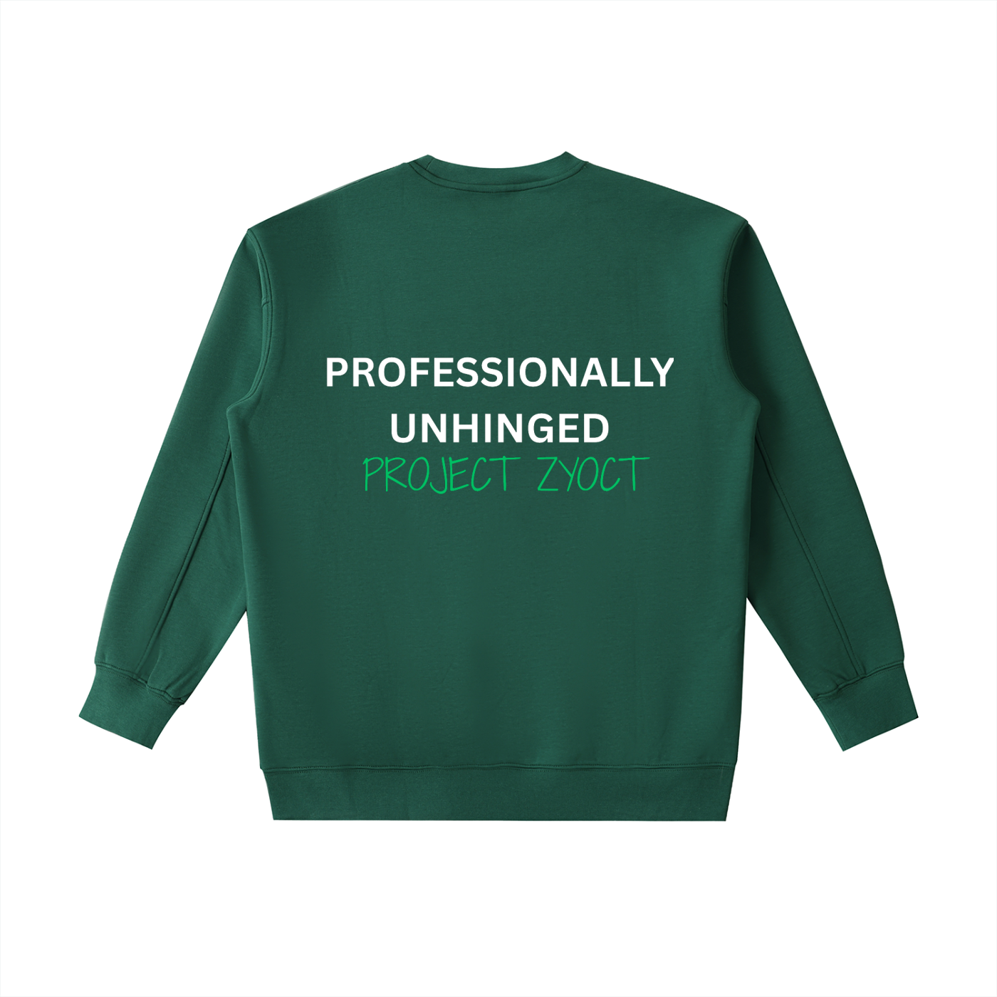 "Professionally Unhinged" Heavyweight Sweatshirt