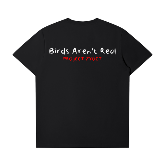 "Birds Aren't Real" T-Shirt