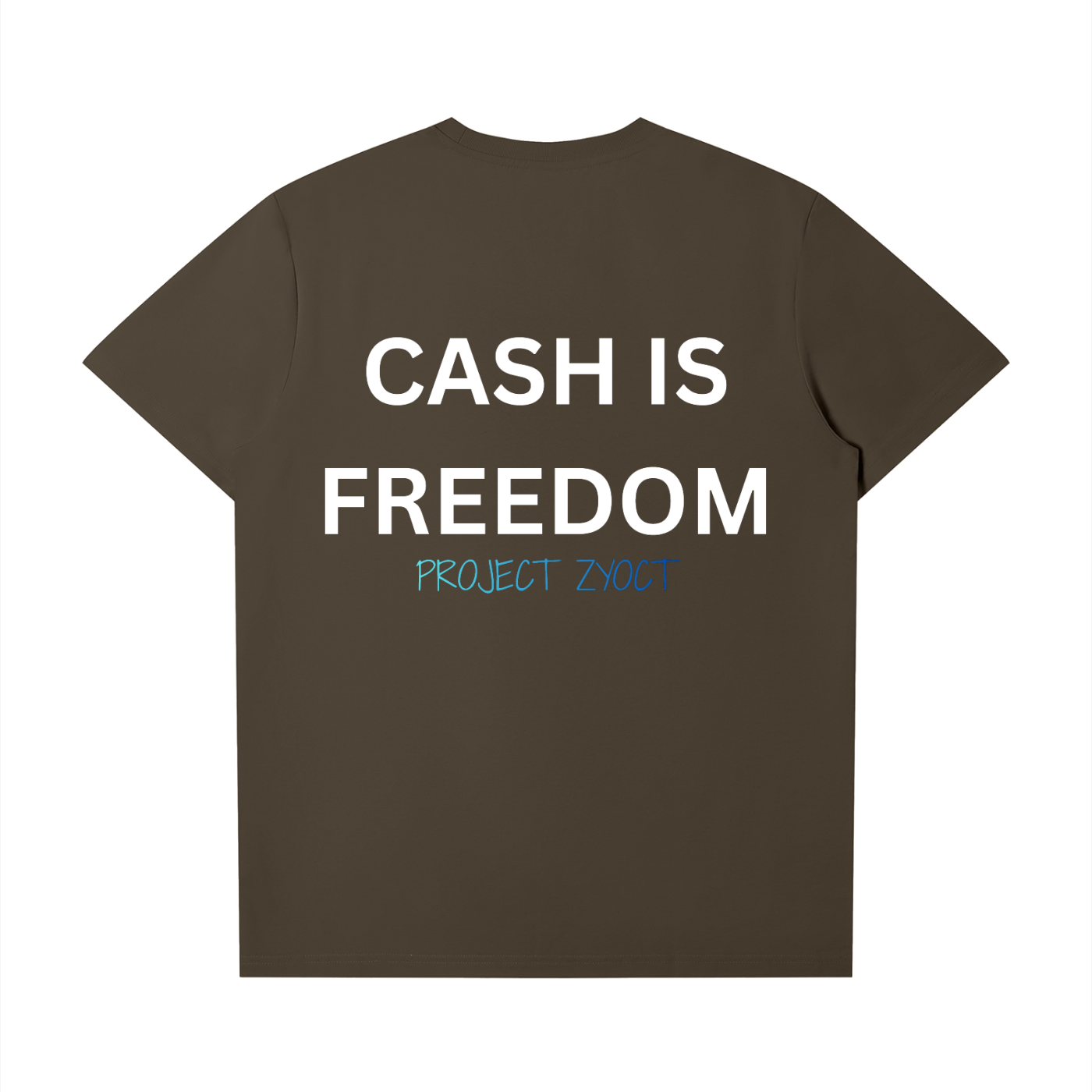 "Cash Is Freedom" T-Shirt