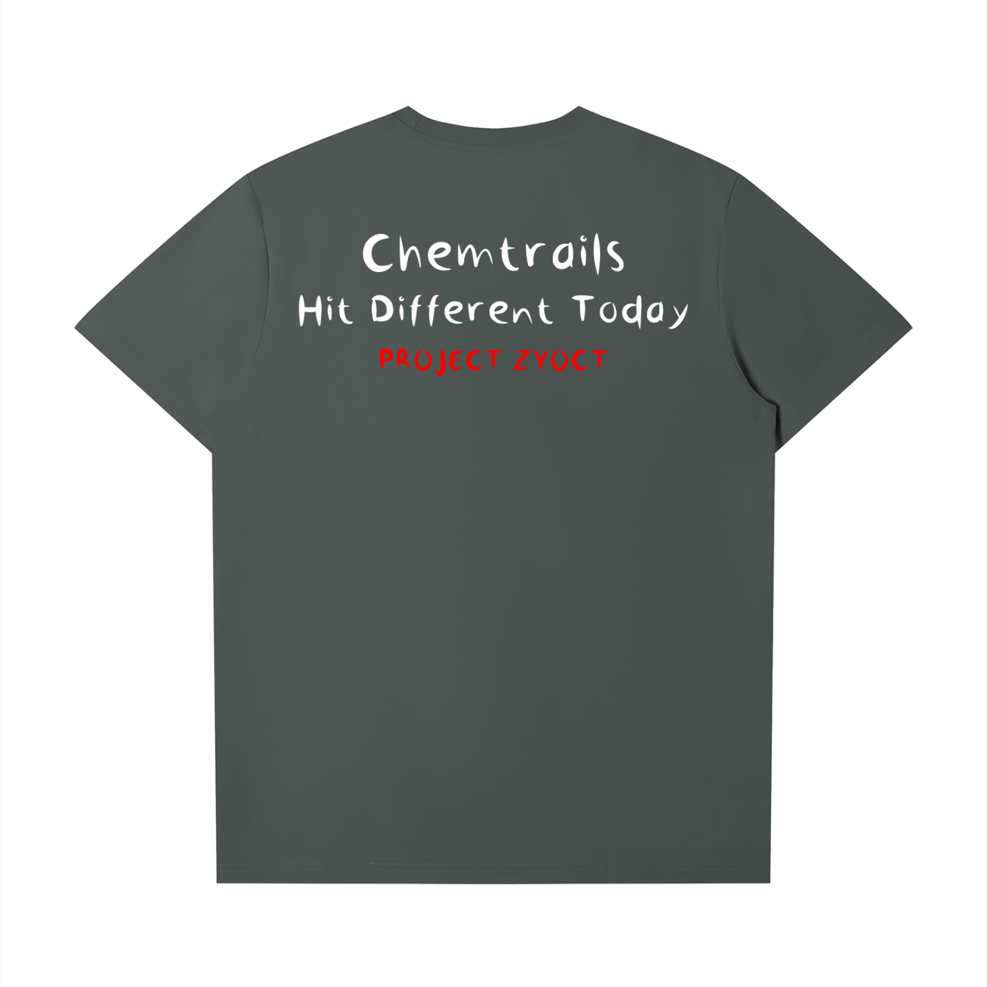 "Chemtrails Hit Different Today" T-Shirt