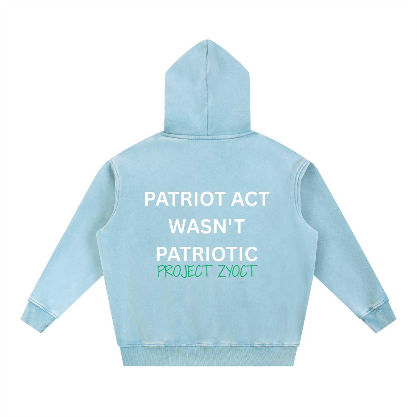 "Patriot Act Wasn't Patriotic" Snow Wash Oversize Hoodie