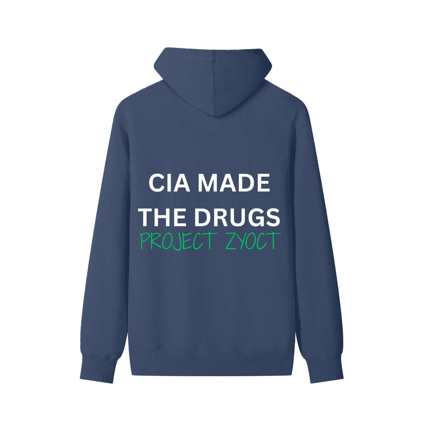 "CIA Made the Drugs" Classic Cotton Hoodie