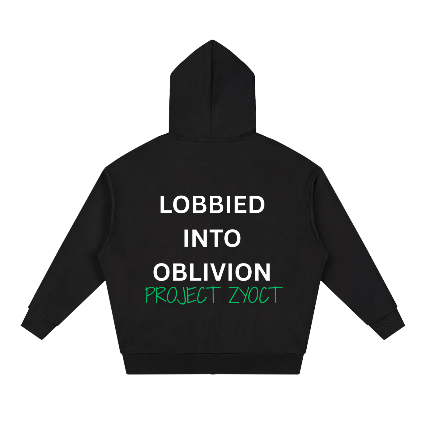 "Lobbied Into Oblivion" Full Zip Hoodie