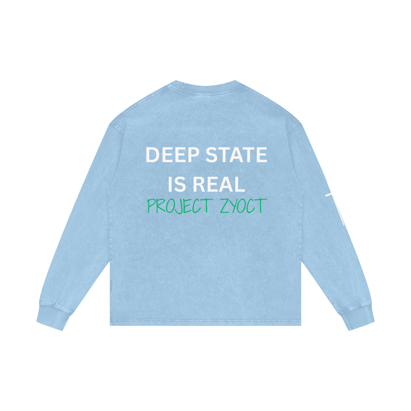 "Deep State is Real" Acid Wash Long Sleeve