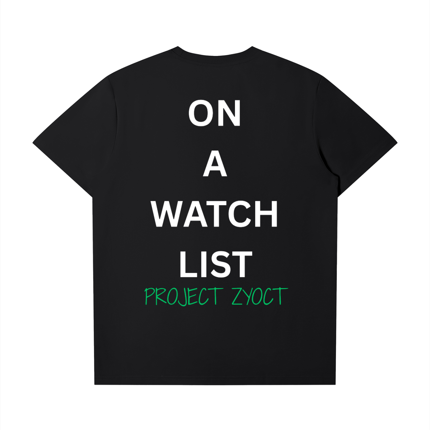 "On a watch list" T-Shirt