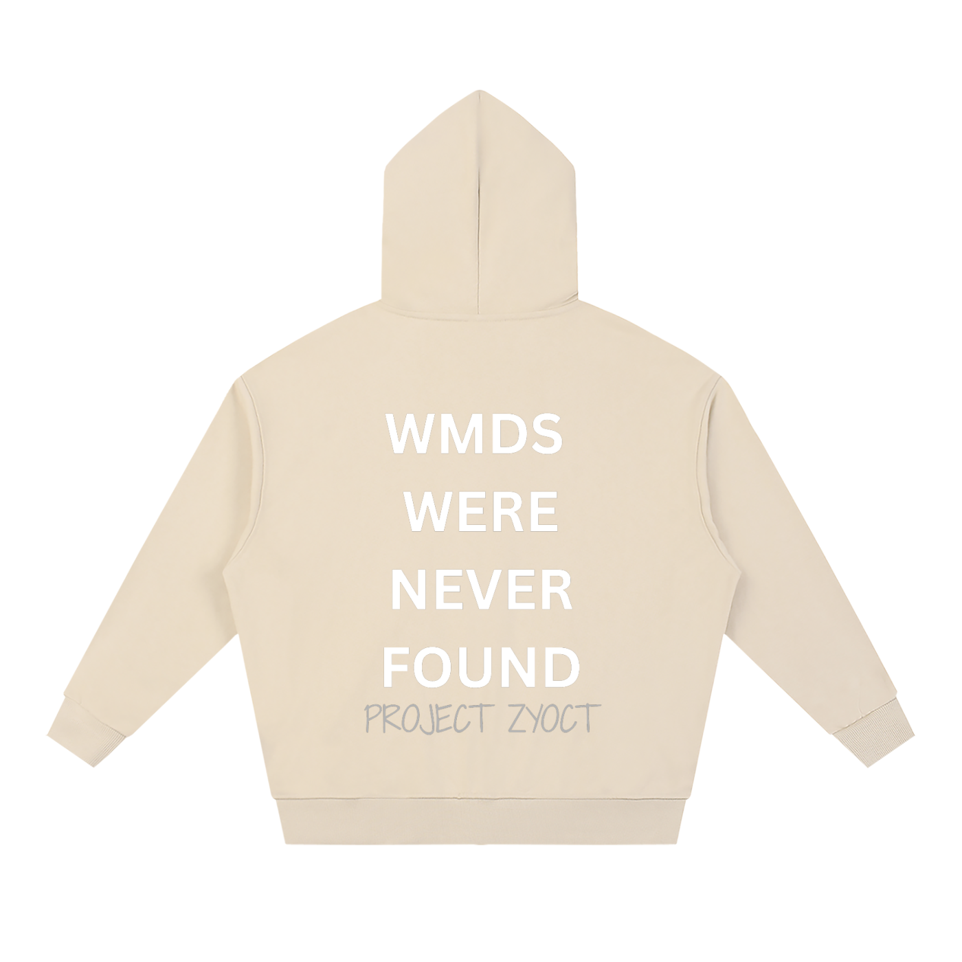 "WMDs Were Never Found" Full Zip Hoodie