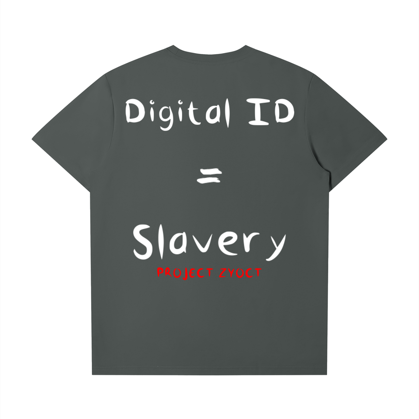 "Digital ID = Slavery" T-Shirt