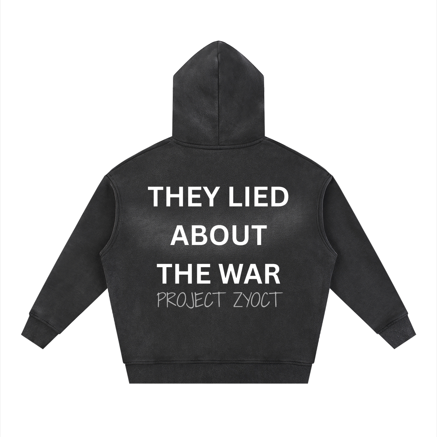 "They Lied About the War" Faded Zipper Hoodie