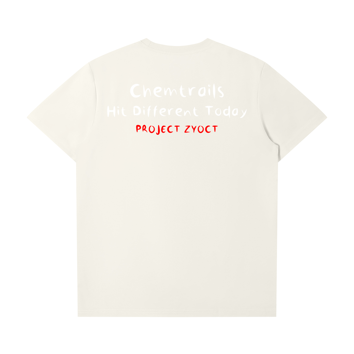 "Chemtrails Hit Different Today" T-Shirt