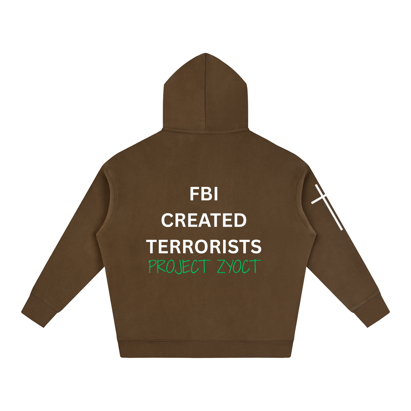 "FBI Created Terrorists" Oversize Hoodie