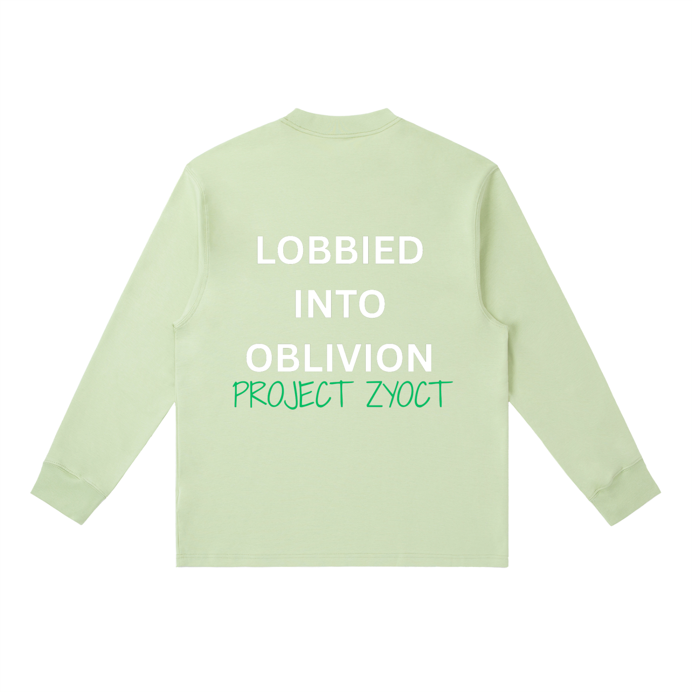 "Lobbied Into Oblivion" Long Sleeve
