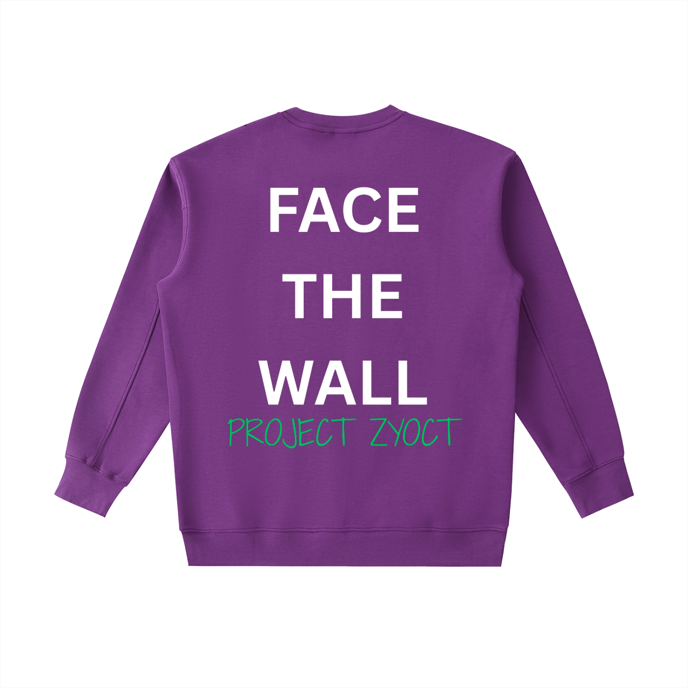"Face the Wall" Heavyweight Sweatshirt