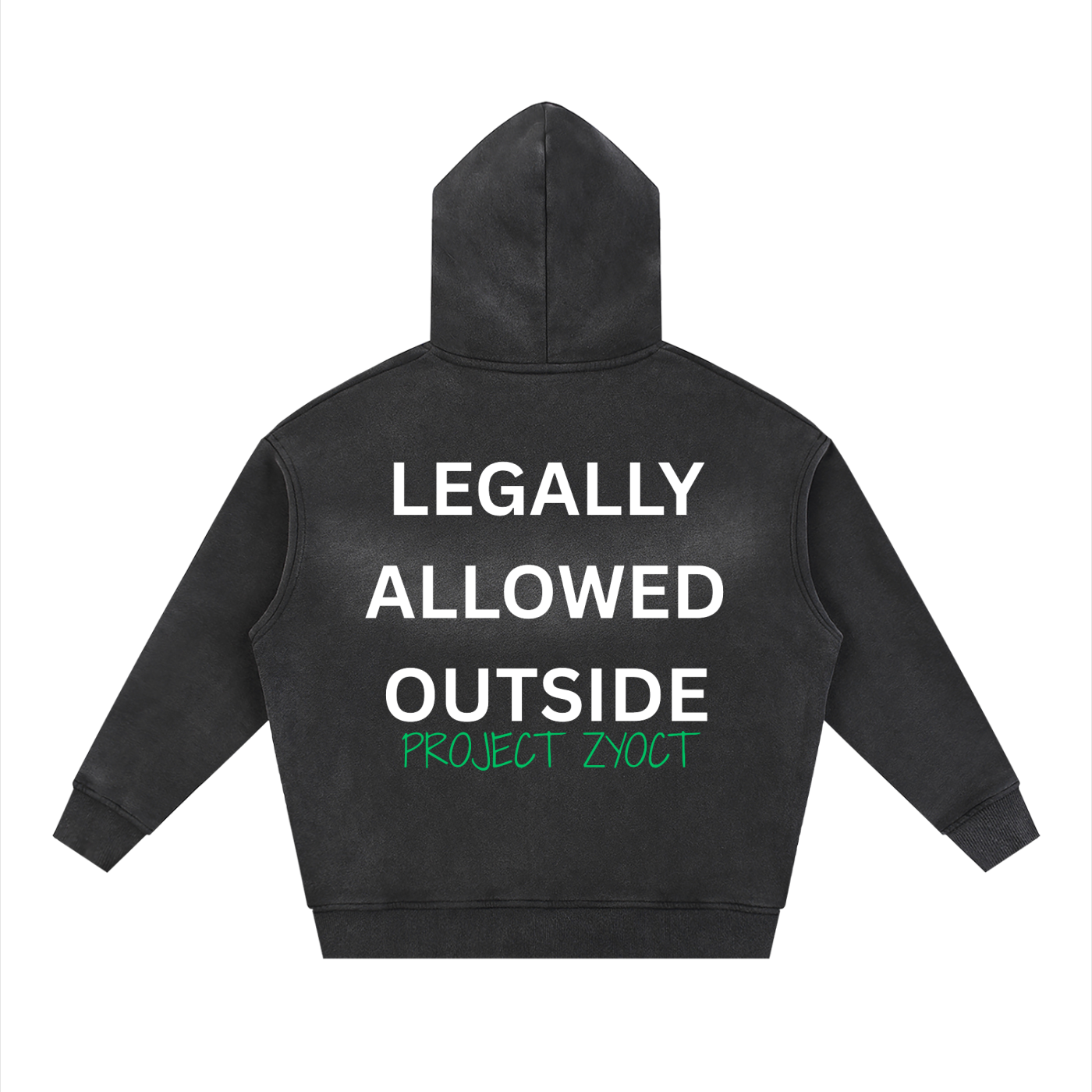"Legally Allowed Outside" Faded Zipper Hoodie