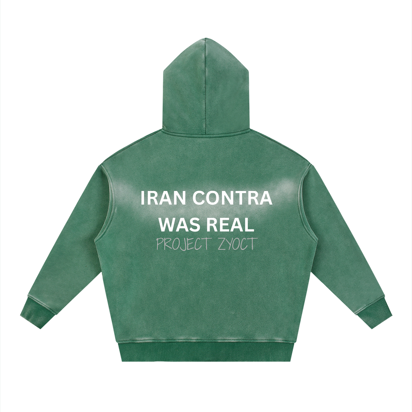"Iran Contra Was Real" Faded Zipper Hoodie