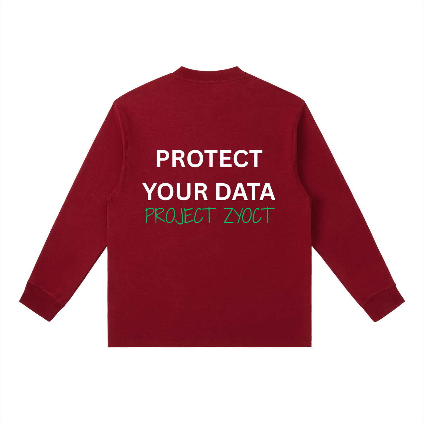 "Protect Your Data" Long Sleeve