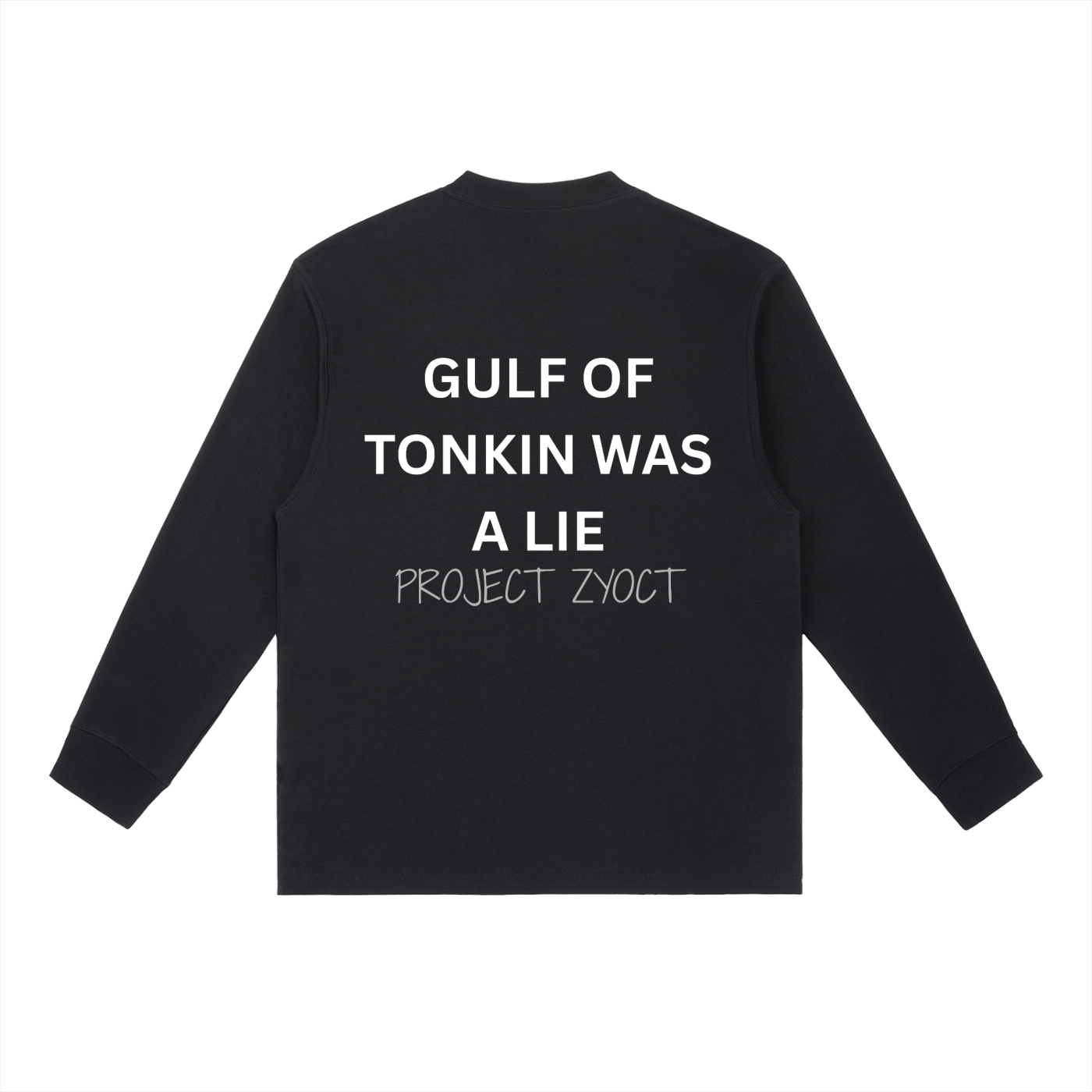 "Gulf of Tonkin Was a Lie" Long Sleeve