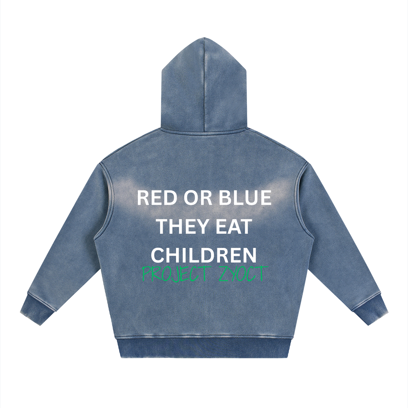 "Red or Blue They Eat Children" faded Zipper Hoodie