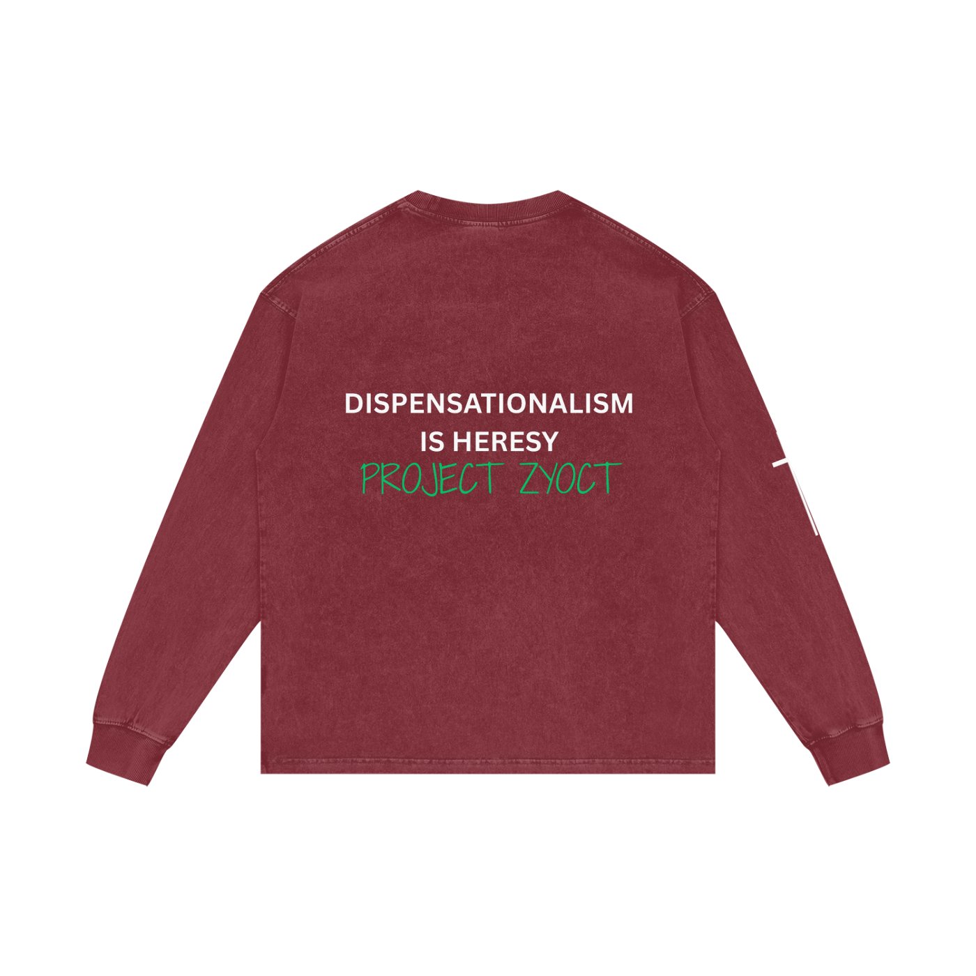 "Dispensationalism is Heresy" Acid Wash Long Sleeve