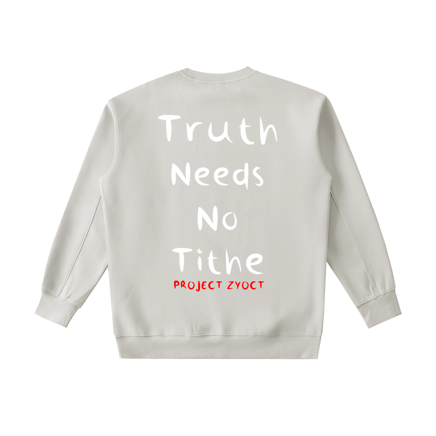 "Truth Needs No Tithe" Heavyweight Sweatshirt