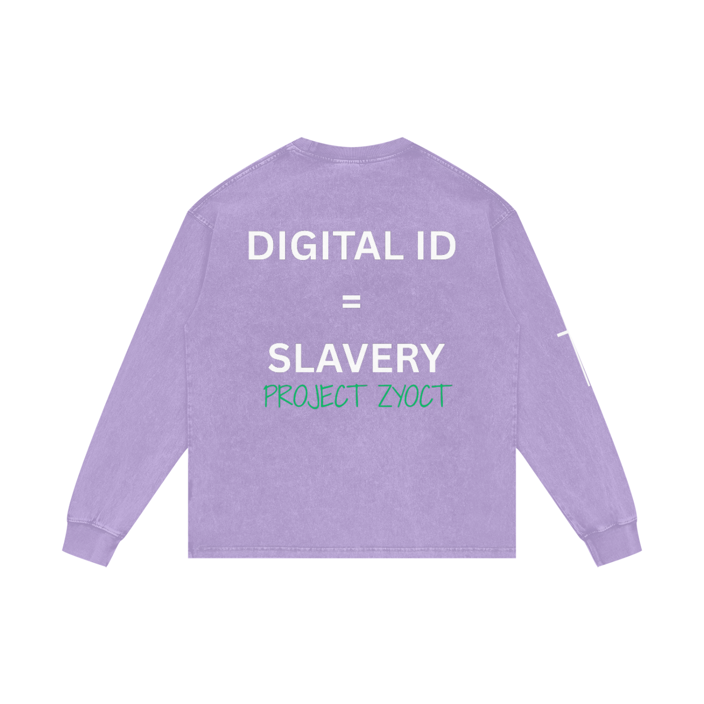 "Digital ID = Slavery" Acid Wash Long Sleeve