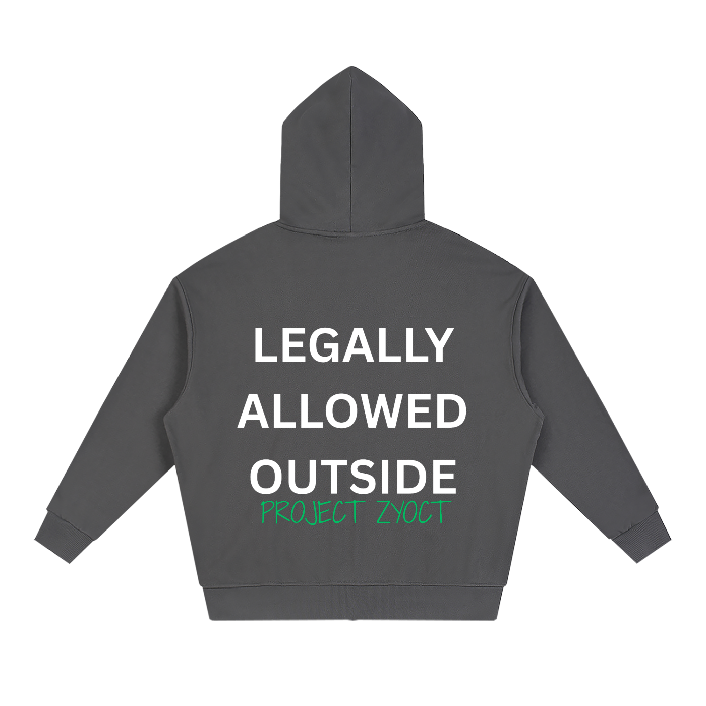 "Legally Allowed Outside" Full Zip Hoodie