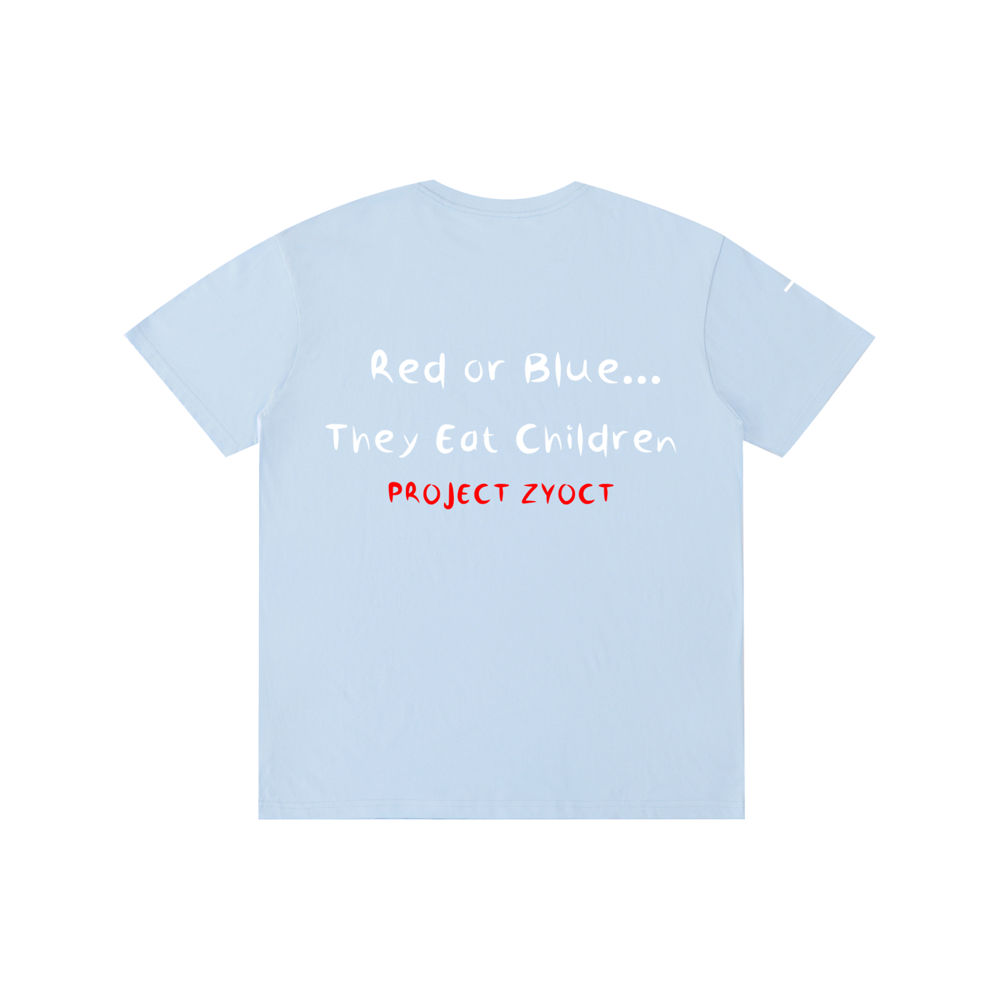 "Red or Blue... They Eat Children" Cotton T-Shirt
