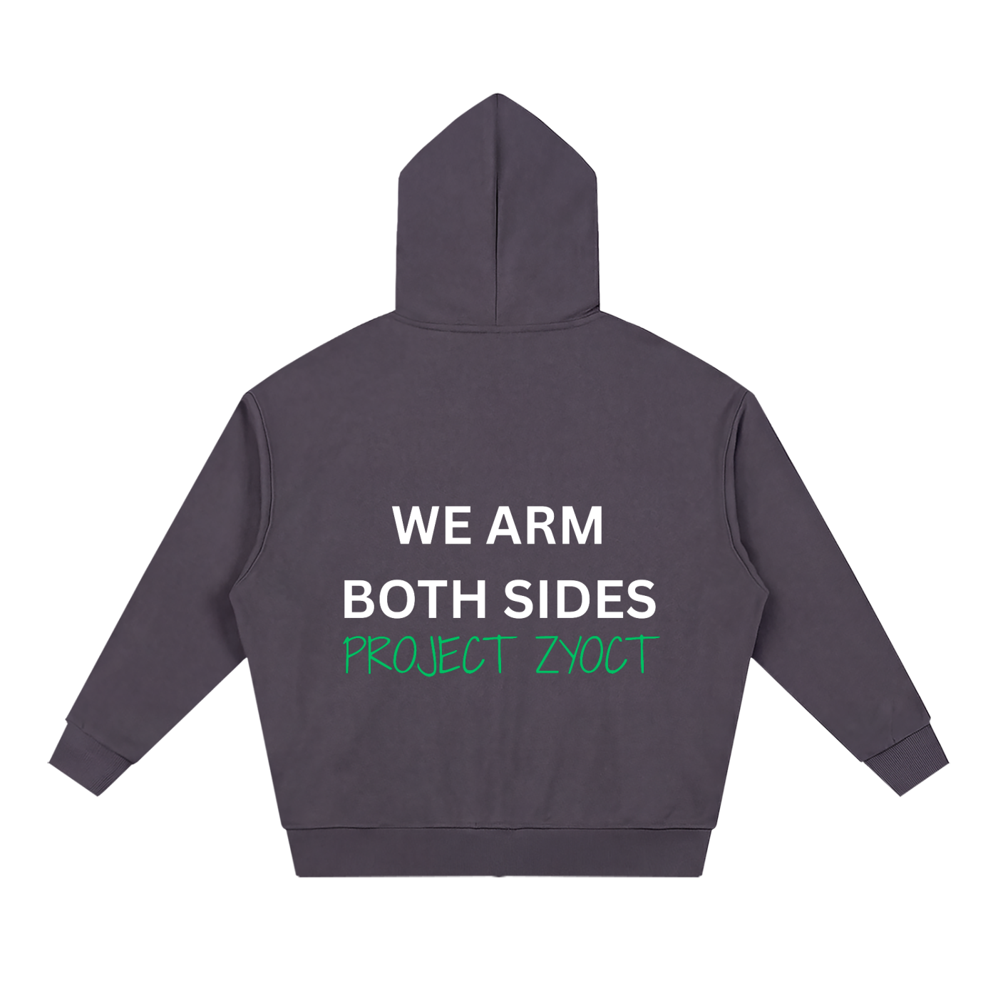 "We Arm Both Sides" Full Zip Hoodie