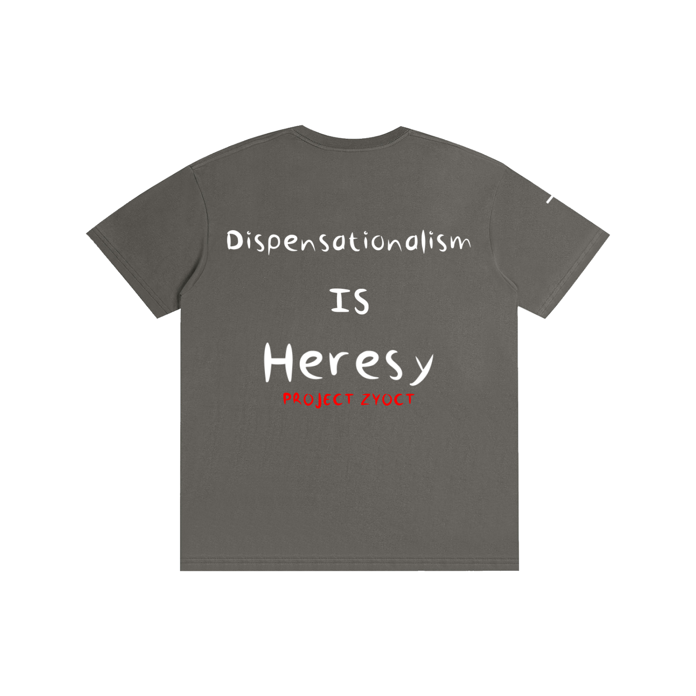 "Dispensationalism IS Heresy" Cotton T-Shirt