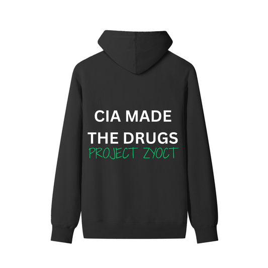 "CIA Made the Drugs" Classic Cotton Hoodie
