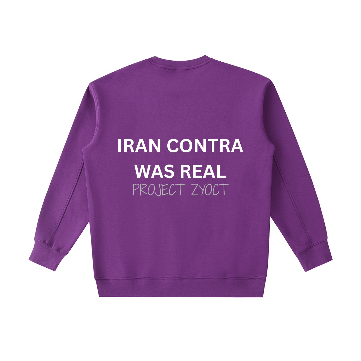 "Iran Contra Was Real" Heavyweight Sweatshirt