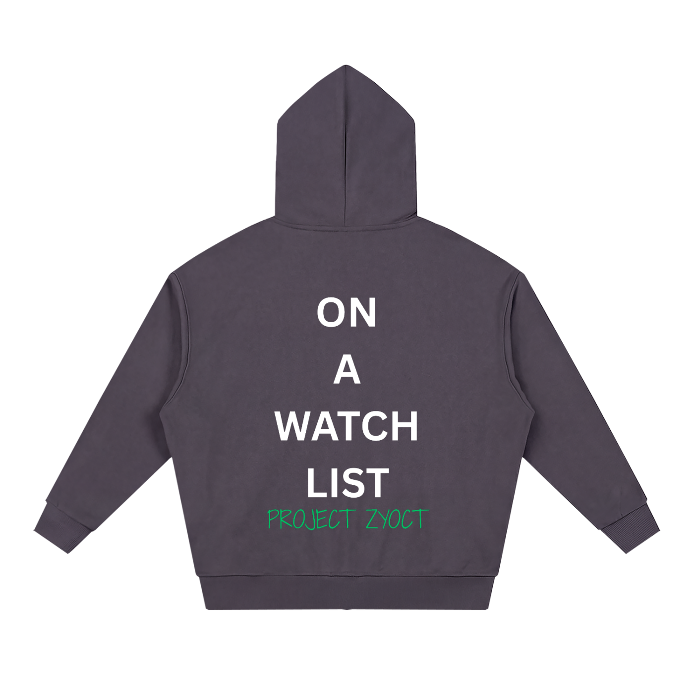 "On a watch list" Full Zip Hoodie