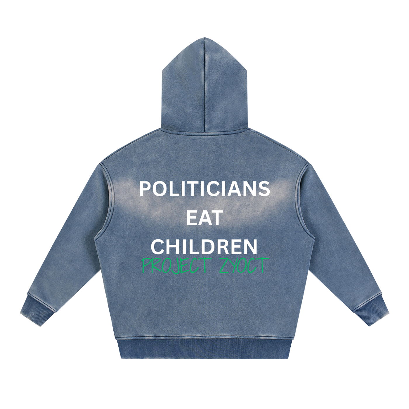 "Politicians Eat Children" faded Zipper Hoodie