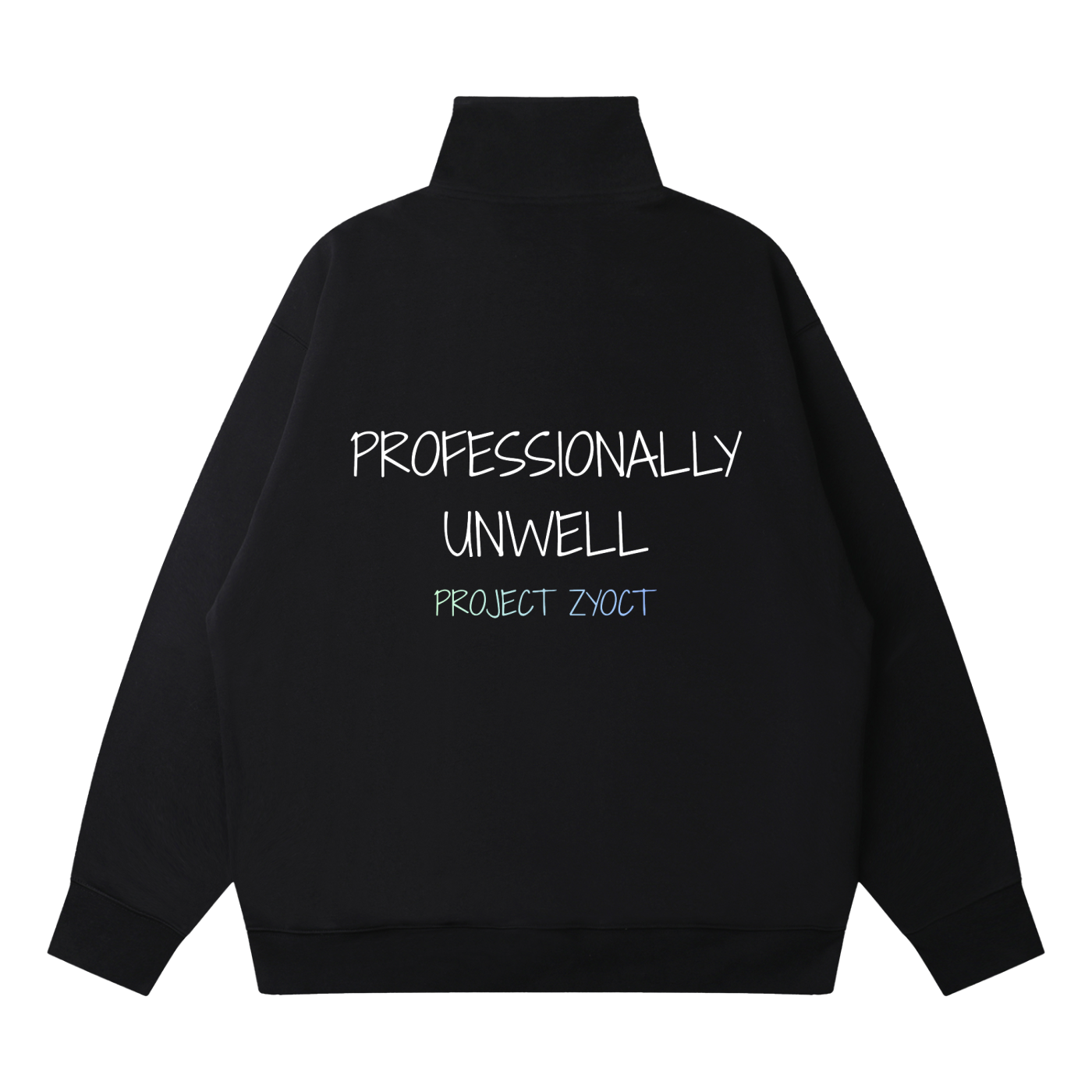 "Professionally Unwell" Quarter-Zip Sweatshirt
