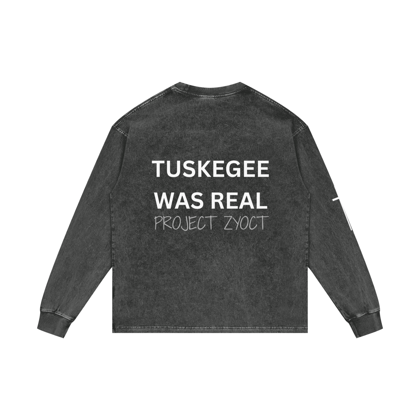 "Tuskegee Was Real" Acid Wash Long Sleeve