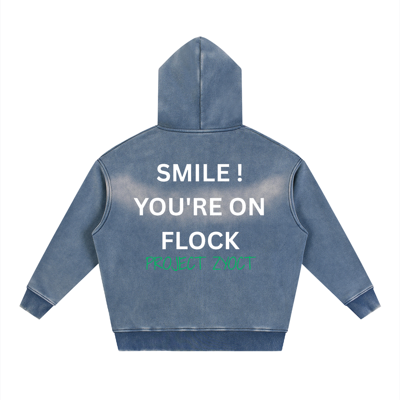"Smile You're On Flock" faded Zipper Hoodie
